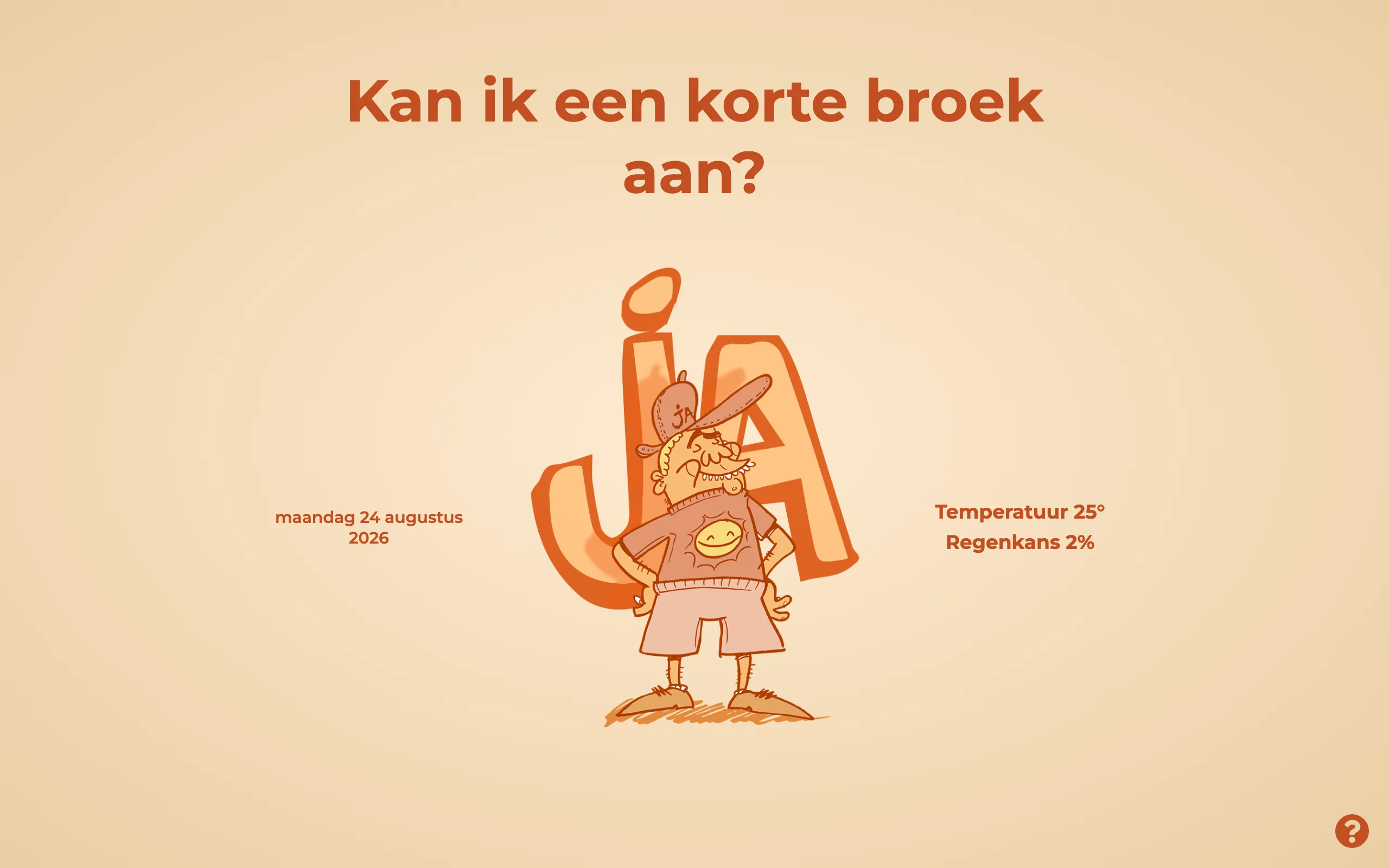 Kan ik een korte broek aan? - nee! screenshot 1